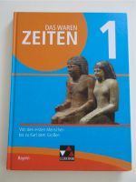 Schulbuch "Das waren Zeiten 1" Gymnasium Bayern, C.C.Buchner Bayern - Wettstetten Vorschau