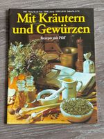 Mit Kräutern und Gewürzen, Rezepte mit Pfiff, Verlag für die Frau Bayern - Ebelsbach Vorschau