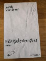 Roman von Sarah Kuttner - Mängelexemplar Niedersachsen - Lehrte Vorschau