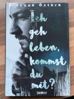 Ich geh leben kommst du mit Buch Poesie Nordrhein-Westfalen - Neunkirchen-Seelscheid Vorschau