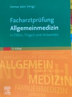 Facharztprüfung Allgemeinmedizin 6. Auflage Dresden - Löbtau-Süd Vorschau