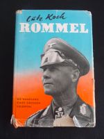 Lutz KOCH - ROMMEL . Die Wandlung eines grossen Soldaten Baden-Württemberg - Sindelfingen Vorschau