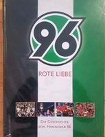 Suche Hannover 96 Club Verein Fußball Buch Rote Liebe Niedersachsen - Neustadt am Rübenberge Vorschau