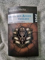 Die Dunkle Zeit 04. Unter den Augen Tzulans von Markus Heitz Niedersachsen - Lehrte Vorschau