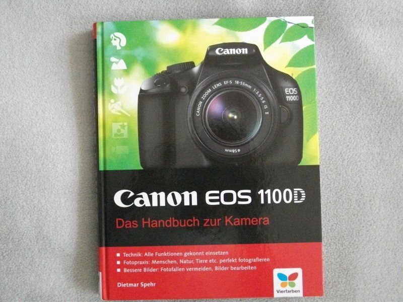 BUCH : Canon EOS 1100D Das Handbuch zur Kamera Gebundene Ausgabe in Berlin