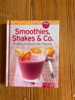 Smoothies, Shakes & Co. Rezeptebuch, Kochbuch Kiel - Ravensberg-Brunswik-Düsternbrook Vorschau