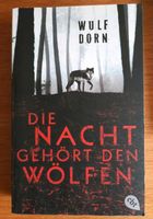 Wulf Dorn "Die Nacht gehört den Wölfen" Rheinland-Pfalz - Hellenhahn-Schellenberg Vorschau