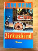 Zirkuskind von John Irving als Hardcover Buch Nordrhein-Westfalen - Niederkassel Vorschau