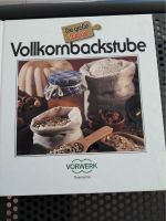 Kochbuch "die große farbige Vollkornbackstube" 160 Seiten Bayern - Buchbach Vorschau