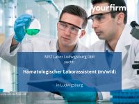 Hämatologischer Laborassistent (m/w/d) | Ludwigsburg Baden-Württemberg - Ludwigsburg Vorschau