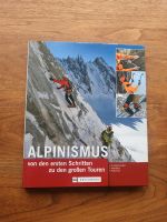 Alpinismus, Von den ersten Schritten zu den großen Touren Bayern - Regensburg Vorschau