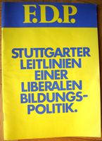 FDP 1972: Stuttgarter Leitlinien einer liberalen Bildungspolitik Baden-Württemberg - Vaihingen an der Enz Vorschau