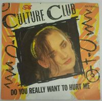 63a. Single von "CULTURE CLUB" "DO YOU REALLY WANT TO HURT ME" Rheinland-Pfalz - Langenfeld Eifel Vorschau