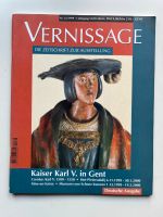 Kaiser Karl V. in Gent  Gent,  VERNISSAGE . Nr. 21/1999 Dortmund - Innenstadt-Ost Vorschau