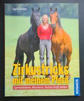 Buch, Zirkustricks mit meinem Pferd, von Sigrid Schöpe Niedersachsen - Embsen Vorschau