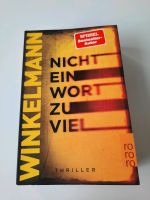 Nicht ein Wort  zu viel, Thriller,von Andreas  Winkelmann Berlin - Treptow Vorschau