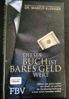 Markus Elsässer - Dieses Buch ist bares Geld wert Bayern - Schierling Vorschau