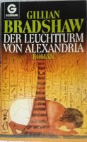 Buch: Gillian Bradshaw, Der Leuchtturm von Alexandria, 1990 Baden-Württemberg - Freiburg im Breisgau Vorschau