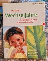Ulla Rahn-Huber Kurs Kursbuch  Wechseljahre wie neu Bayern - Vachendorf Vorschau