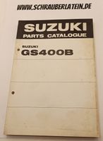 Suzuki GS 400 B Ersatzteilkatalog, Parts Catalogue Ausgabe 1976 Hessen - Dautphetal Vorschau
