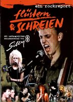 flüstern & und SCHREIEN - DVD ein Rockreport Bonusmaterial Silly Rheinland-Pfalz - Langenscheid Vorschau