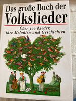 Das große Buch der Volkslieder Über 300 Lieder, ihre Melodien und Baden-Württemberg - Illingen Vorschau