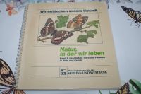 Wir entdecken unsere Umwelt Natur in der wir leben Band 1 komplet Niedersachsen - Buxtehude Vorschau