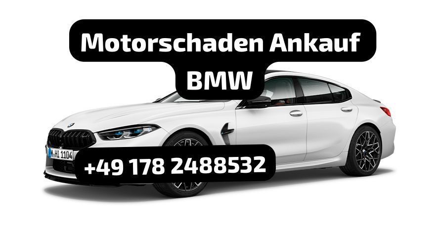 Motorschaden Ankauf BMW 1er 2er 3er 4er 5er 6er 7er X1 X3 X5 X6 M in Hannover