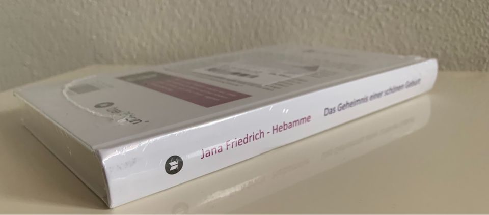 NEU Buch: “Das Geheimnis einer schönen Geburt” von Jana Friedrich in Hindelang