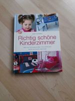 BUCH Kinderzimmer gestalten 'Richtig schöne Kinderzimmer' Baden-Württemberg - Grafenau Vorschau