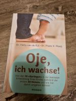 Oje, ich wachse! Dr. Hetty van de Rijt Dr. Frans X. Plooij Sachsen - Bad Dueben Vorschau