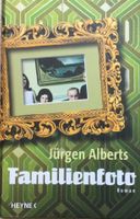 Jürgen Alberts - FAMILIENFOTO - Roman (gebundene Ausgabe) Bielefeld - Bielefeld (Innenstadt) Vorschau