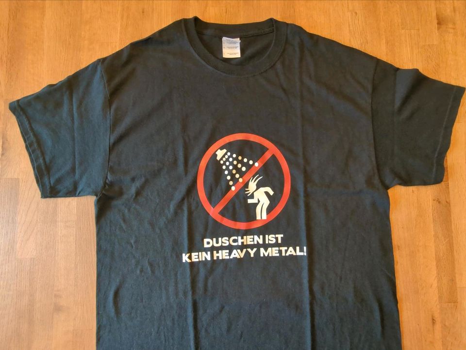 DUSCHEN IST KEIN HEAVY METAL T-Shirt in Mühlheim am Main