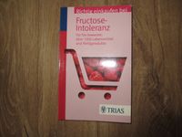 Fructose - Intoleranz Niedersachsen - Wolfenbüttel Vorschau