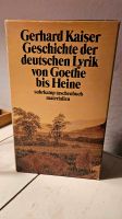 Geschichte der deutschen Lyrik von Goethe bis Heine Gerhard Kaise Altona - Hamburg Ottensen Vorschau