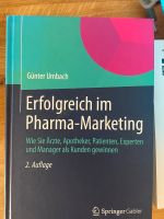Erfolgreich im Pharma-Marketing 2. Auflage Sachsen - Weischlitz Vorschau