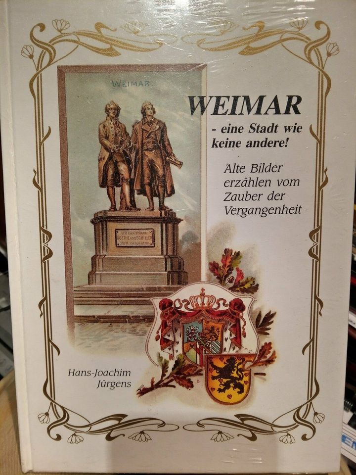 Weimar Buch Eine Stadt wie keine andere! Neu alte Ansichten in Oelsnitz / Vogtland