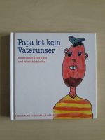 Kindermund im Baumhaus Verlag, Papa ist kein Vaterunser Bielefeld - Bielefeld (Innenstadt) Vorschau