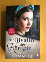 Die Rivalin der Königin *** Elizabeth Fremantle Schleswig-Holstein - Ellerau  Vorschau