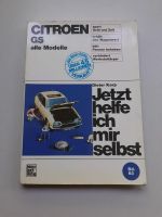 Reperaturbuch Citroen GS/GSA, Wie helfe ich mir selbst Thüringen - Ziegelheim Vorschau