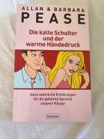 Allan & Barbara Pease: Die kalte Schulter u der warme Händedruck Bayern - Peißenberg Vorschau