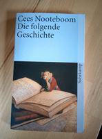 Cees Nooteboom - Die folgenden Geschichte Bayern - Schwandorf Vorschau