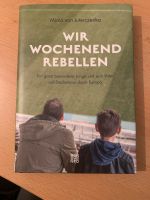 Wir Wochenendrebellen (Buch Hardcover) Hamburg-Nord - Hamburg Langenhorn Vorschau