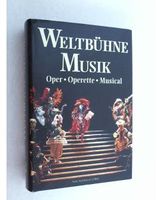 gut erhaltenes Buch Weltbühne Musik Oper, Operette, Musical Mecklenburg-Vorpommern - Klausdorf Vorschau