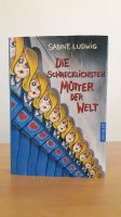 Die schrecklichsten Mütter der Welt von Sabine Ludwig Rheinland-Pfalz - Rhodt unter Rietburg Vorschau