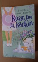 Roman "Küsse für die Köchin" Duisburg - Rumeln-Kaldenhausen Vorschau