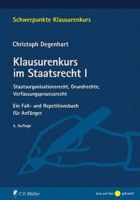 Jura Fallbuch - Klausurenkurs im Staatsrecht I - Degenhart Hamburg - Wandsbek Vorschau