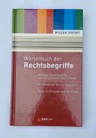 Wörterbuch der Rechtsbegriffe, Wissen sofort, Jura, Jurabuch, Neu Bayern - Pöttmes Vorschau