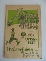 Theaterspiele Eduard Bloch Theater-Verlag Berlin 1930 1931 Baden-Württemberg - Leonberg Vorschau