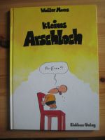 Kleines Arschloch "Prrrffzzz!!! Walter Moers Eichborn Verlag Mecklenburg-Vorpommern - Boizenburg/Elbe Vorschau